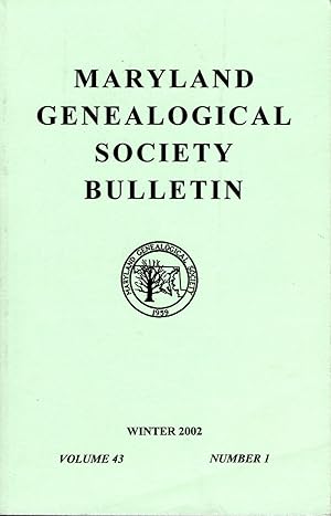 Seller image for Maryland Genealogical Society Journal: Volume 43, No.1: Winter, 2002 for sale by Dorley House Books, Inc.