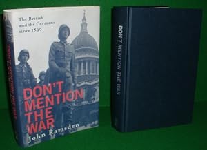 Seller image for DON'T MENTION THE WAR The British and the Germans since 1890 for sale by booksonlinebrighton