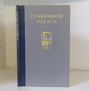 Clarendon Palace: An Interim Report.