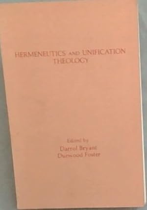 Seller image for Hermeneutics and Unification Theology (Conference Series (Unification Theological Seminary), No. 5.) for sale by Chapter 1