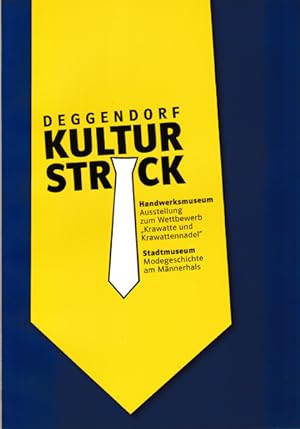 Kulturstrick. Wettbewerb "Krawatte und Krawattennadel" im Handwerksmuseum. Kleine Modegeschichte ...