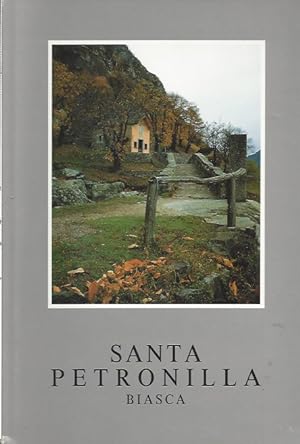 Immagine del venditore per SANTA PETRONILLA - BIASCA venduto da ART...on paper - 20th Century Art Books