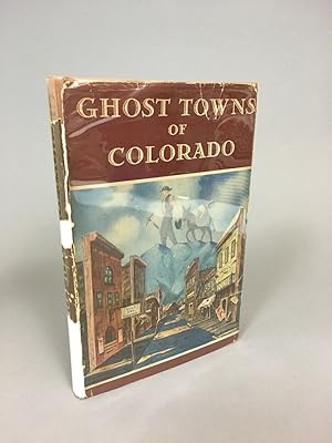 Ghost Towns of Colorado