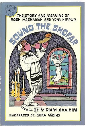 Imagen del vendedor de Sound The Shofar: The Story And Meaning of Rosh Hashanah And Yom Kippur a la venta por Sabra Books