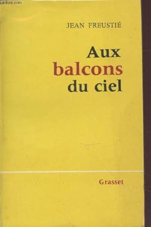 Image du vendeur pour Aux balcons du ciel mis en vente par Le-Livre