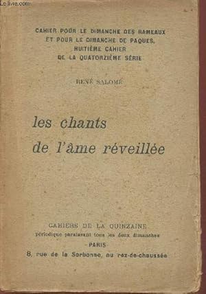 Seller image for Les chants de l'me rveille- Cahier pour le Dimanche des rameaux et pour le Dimanche de Pques, 8me cahier de la 14me srie for sale by Le-Livre