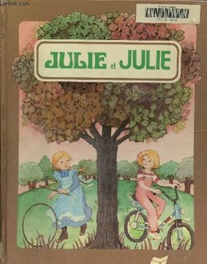 Seller image for Julie et Julie for sale by Le-Livre