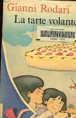 Imagen del vendedor de La tarte volante a la venta por Le-Livre