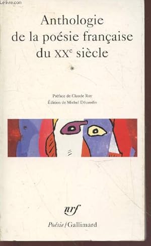 Seller image for Anthologie de la posie franaise du XXe sicle (Collection : "Posie" n344) for sale by Le-Livre