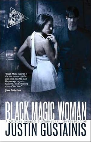 Seller image for Black Magic Woman (Quincy Morris Supernatural Investigation) for sale by Kayleighbug Books, IOBA