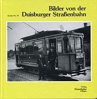 Bild des Verkufers fr Bilder von der Duisburger Straenbahn. zum Verkauf von Bcher Eule