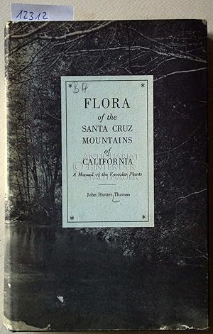 Flora of the Santa Cruz Mountains of California: A Manual of the Vascular Plants.