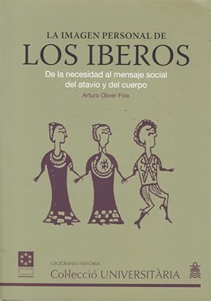 Imagen del vendedor de LA IMAGEN PERSONAL DE LOS IBEROS a la venta por Asilo del libro