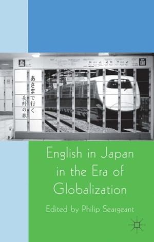 Immagine del venditore per English in Japan in the Era of Globalization venduto da GreatBookPrices