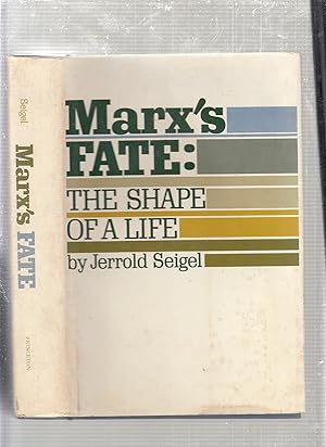 Imagen del vendedor de Marx's Fate: The Shape of a Life a la venta por Old Book Shop of Bordentown (ABAA, ILAB)