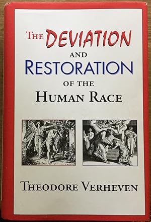 The Deviation and Resoration of the Human Race