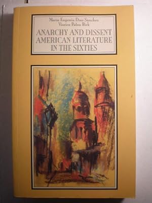 Image du vendeur pour Anarchy and dissent. American Literature in the sixties mis en vente par Librera Antonio Azorn