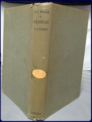 Immagine del venditore per THE MIMES OF HERODAS. WITH INTRODUCTION, CRITICAL NOTES, COMMENTARY AND EXCURSUS venduto da Parnassus Book Service, Inc