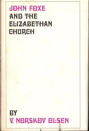 Seller image for John Foxe and the Elizabethan Church for sale by Kenneth Mallory Bookseller ABAA
