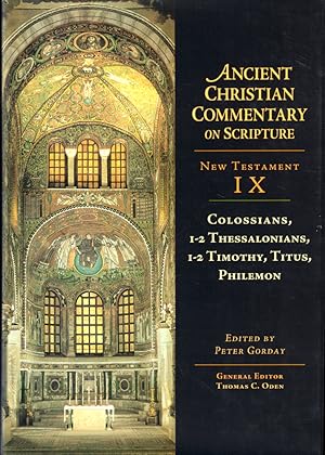 Seller image for Ancient Christian Commentary on Scripture, New Testament IX: Colossians, 1-2 Thessalonians, 1-2 Timothy, Titus, Philemon for sale by Kenneth Mallory Bookseller ABAA