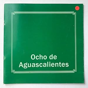 Ocho De Aguascalientes