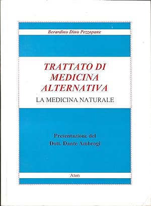 TRATTATO DI MEDICINA ALTERNATIVA - La medicina alternativa