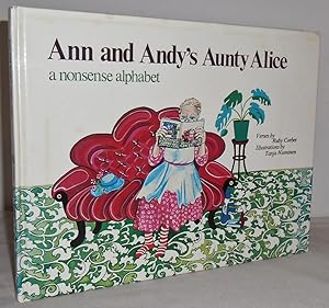 Seller image for Ann and Andy's Aunty Alice : a nonsense Alphabet for sale by Mad Hatter Books