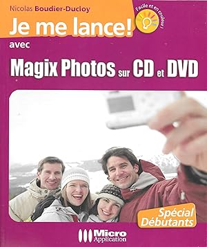 Je me lance avec Magix Photos sur CD et DVD [Spécial Débutants]