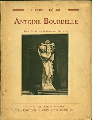 Image du vendeur pour Antoine Bourdelle mis en vente par Eureka Books