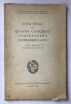 Acta Final Del Quinto Congreso Indigenista Interamericano