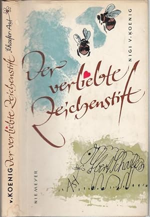 Bild des Verkufers fr Der verliebte Zeichenstift. Mit Originalzeichnungen von Albert Schaefer - Ast. zum Verkauf von Antiquariat Carl Wegner