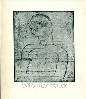 Seller image for Wilhelm Lehmbruck. Plastiken, Gemlde, Zeichnungen und Radierungen. Eine Ausstellung der Lippischen Gesellschaft fr Kunst e.V. im Schlo Detmold vom 10. Juni bis 5. August 1979. . for sale by Online-Buchversand  Die Eule