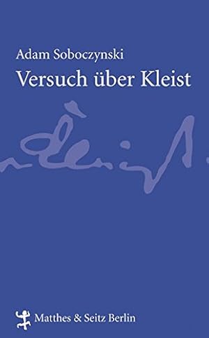 Bild des Verkufers fr Versuch ber Kleist : die Kunst des Geheimnisses um 1800. zum Verkauf von nika-books, art & crafts GbR