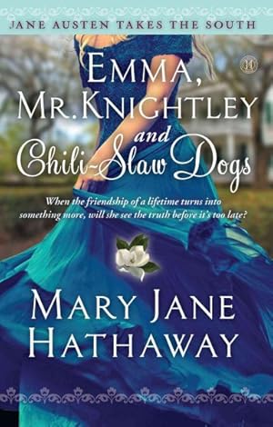 Seller image for Emma, Mr. Knightley and Chili-Slaw Dogs for sale by GreatBookPrices