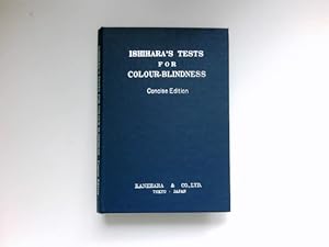 Imagen del vendedor de Ishihara's Tests for Colour-Blindness : a la venta por Antiquariat Buchhandel Daniel Viertel