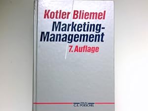 Seller image for Marketing-Management : Analyse, Planung, Umsetzung und Steuerung. for sale by Antiquariat Buchhandel Daniel Viertel