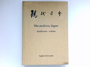 Image du vendeur pour Das moderne Japan : Einfhrende Aufstze; mis en vente par Antiquariat Buchhandel Daniel Viertel