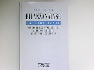 Bilanzanalyse international : deutsche und ausländische Jahresabschlüsse lesen und beurteilen.
