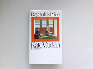 Kate Vaiden : Roman. Aus dem Amerikan. von Melanie Walz.