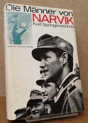 Die Männer von Narvik. Das Abenteuer in der Arktis.