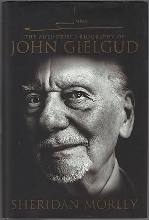 Image du vendeur pour John Gielgud: The Authorized Biography mis en vente par Between the Covers-Rare Books, Inc. ABAA