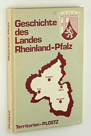 Seller image for Geschichte des Landes Rheinland-Pfalz. mit Beitr. von G. F. Bhn . Hrsg. von Franz-Josef Heyen / Geschichte der deutschen Lnder for sale by Antiquariat Johannes Hauschild