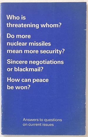 Who is threatening whom  Do more nuclear missiles mean more security  Sincere negotiations or bla...