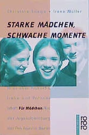 Image du vendeur pour Starke Mdchen, schwache Momente mis en vente par Gerald Wollermann