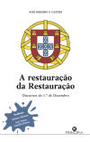 Seller image for RESTAURA AO DA RESTAURA AO: DISCURSO 1 DE DEZEMBRO for sale by AG Library