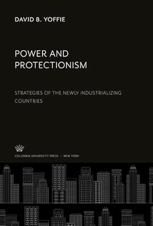 Seller image for Power and Protectionism for sale by BuchWeltWeit Ludwig Meier e.K.