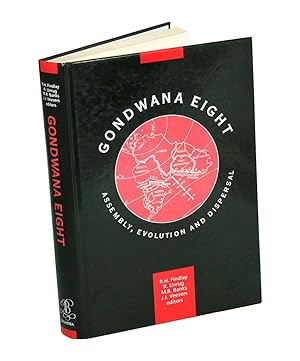 Seller image for Gondwana eight: assembly, evolution and dispersal: proceedings of the eighth Gondwanan symposium Hobart / Tasmania / Australia / 21- 24 June 1991. for sale by Andrew Isles Natural History Books