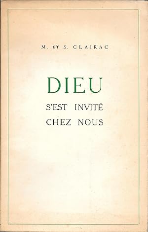 Dieu s'est invité chez nous [Ouvrage numéroté]