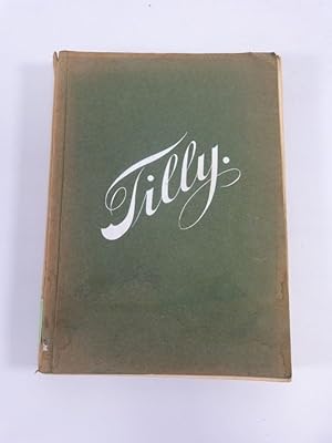 Imagen del vendedor de General Tilly, der Siegreiche. a la venta por Antiquariat Bookfarm