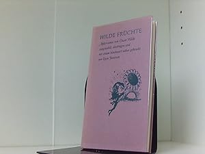 Image du vendeur pour Wilde Frchte : Aphorismen. Ausgew., bertr. u. mit e. Nachw. nher gebracht von Egon Jameson, Kumm bibliophil. mis en vente par Book Broker